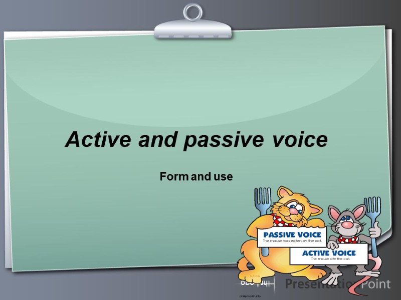 Active and passive voice  Form and use